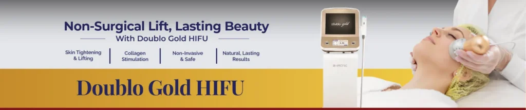 Doublo Gold HIFU for Skin Tightening and Facial Lifting in Kochi